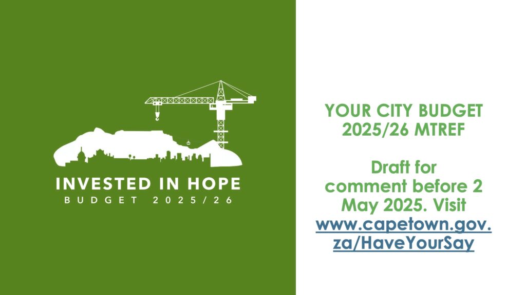 The City of Cape Town Draft Budget 2025-2026 comment period is open